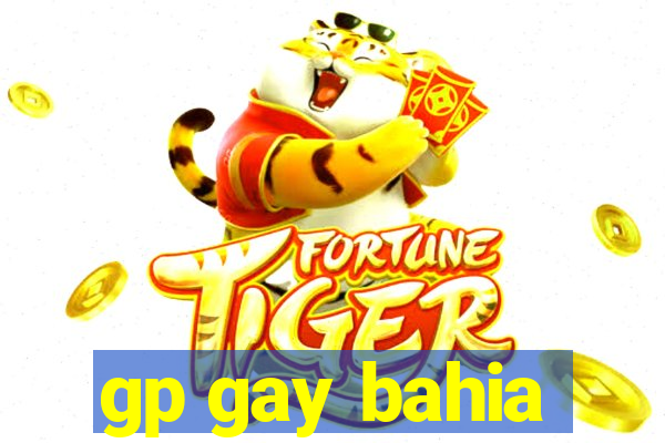 gp gay bahia
